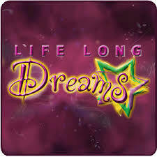 Life Long Dreams